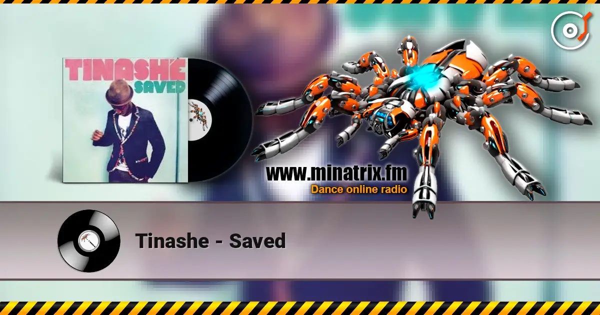 Tinashe - Saved listen online in high quality | Minatrix.FM