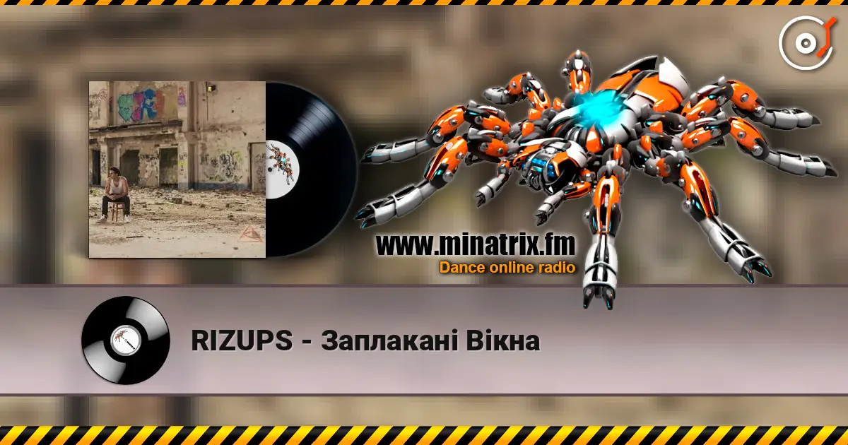 RIZUPS - Заплакані Вікна слухати онлайн у високій якості | Minatrix.FM