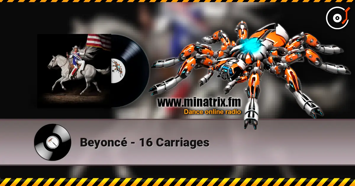 Beyoncé - 16 Carriages listen online in high quality | Minatrix.FM