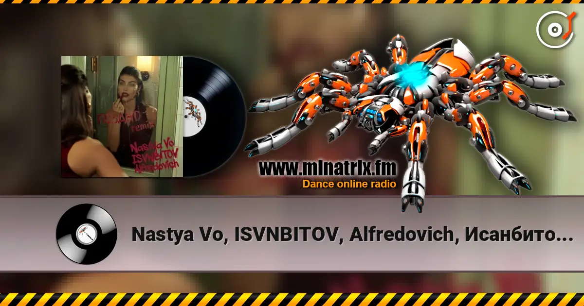 Nastya Vo, ISVNBITOV, Alfredovich, Исанбитов Алмаз - Поздно (Remix) listen online in high quality | Minatrix.FM