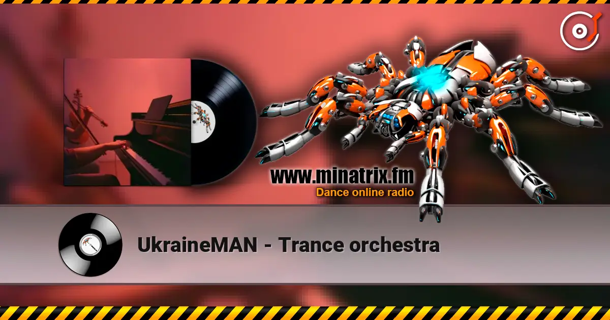 UkraineMAN - Trance orchestra listen online in high quality | Minatrix.FM