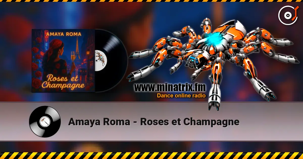 Amaya Roma - Roses et Champagne listen online in high quality | Minatrix.FM
