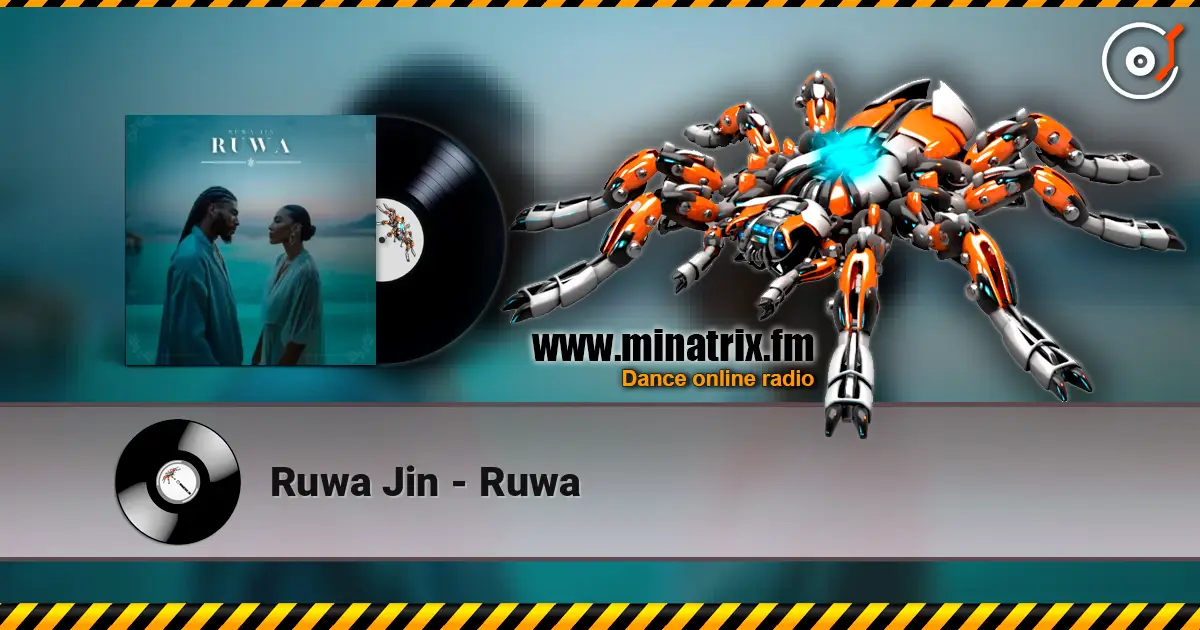 Ruwa Jin - Ruwa listen online in high quality | Minatrix.FM