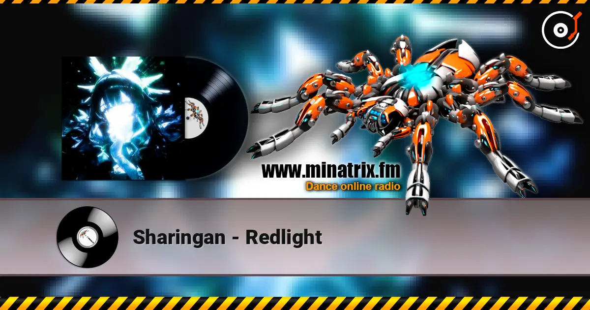 Sharingan - Redlight listen online in high quality | Minatrix.FM