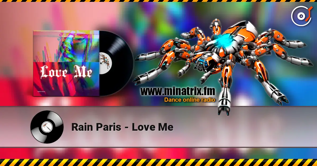 Rain Paris - Love Me listen online in high quality | Minatrix.FM