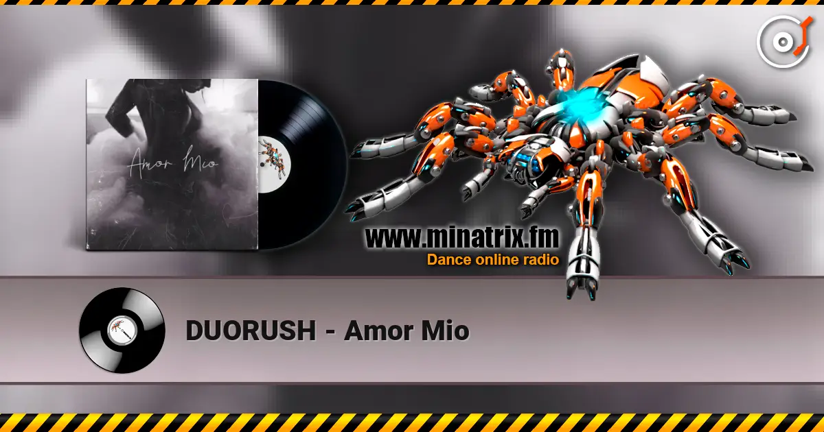 DUORUSH - Amor Mio listen online in high quality | Minatrix.FM