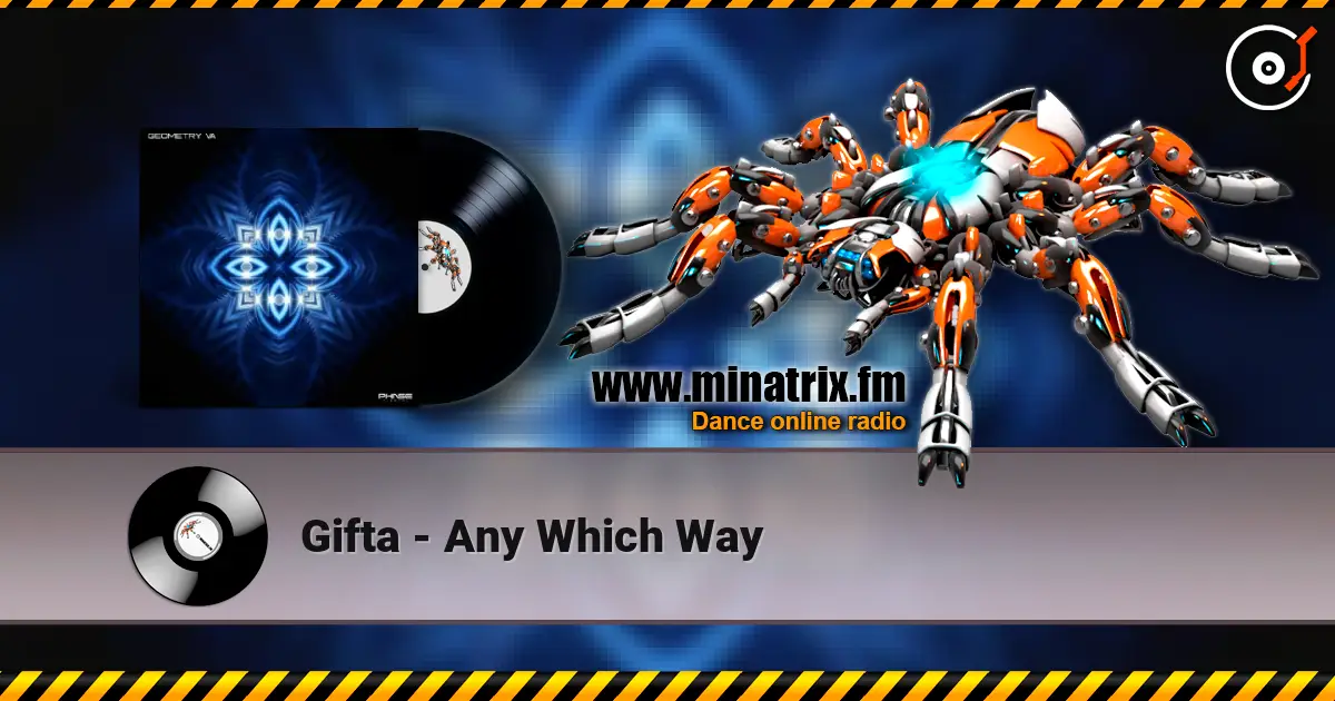 Gifta - Any Which Way listen online in high quality | Minatrix.FM