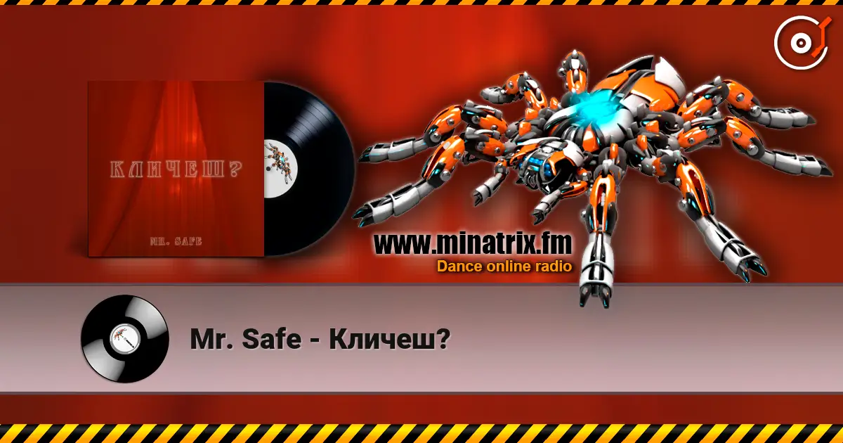 Mr. Safe - Кличеш? слухати онлайн у високій якості | Minatrix.FM