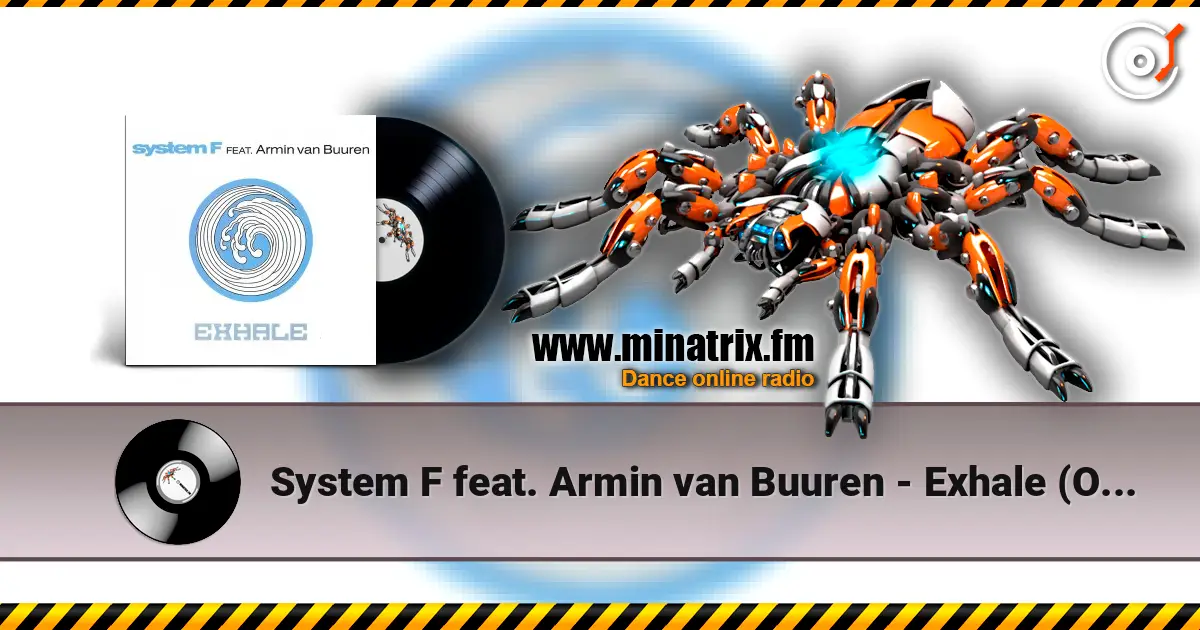 System F feat. Armin van Buuren - Exhale (Original Mix) listen online in high quality | Minatrix.FM