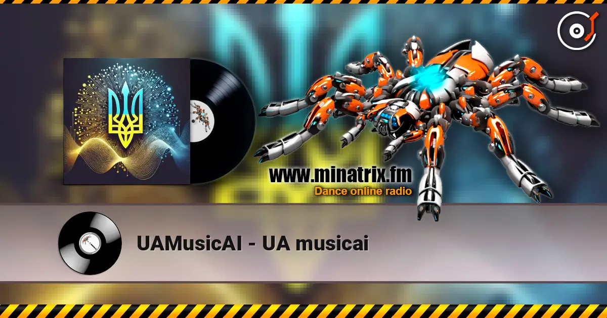 UAMusicAI - UA musicai listen online in high quality | Minatrix.FM