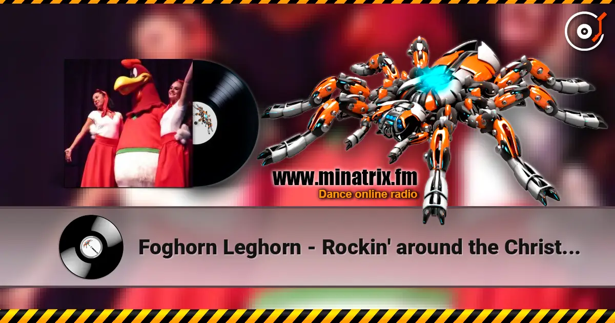 Foghorn Leghorn - Rockin' around the Christmas Tree listen online in high quality | Minatrix.FM