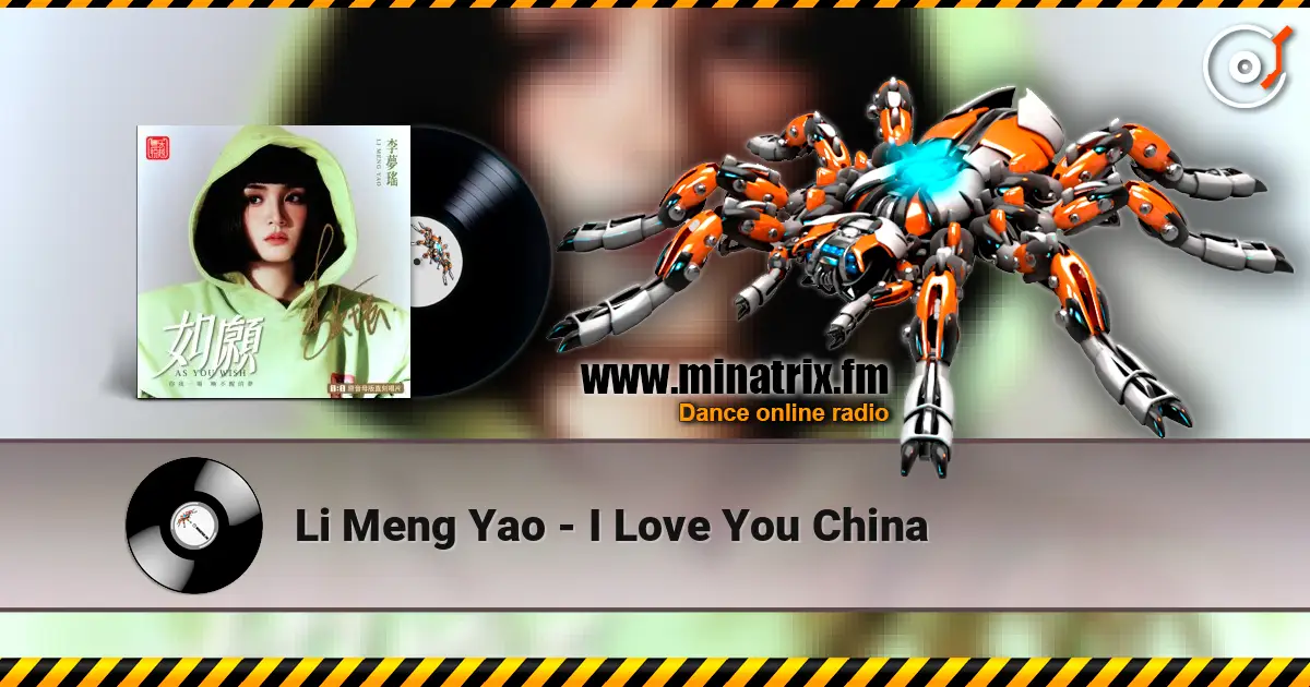 Li Meng Yao - I Love You China listen online in high quality | Minatrix.FM