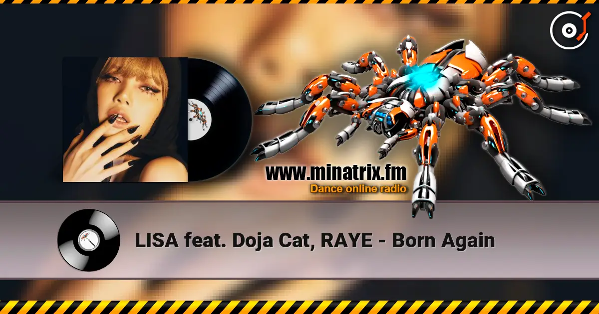 LISA feat. Doja Cat, RAYE - Born Again listen online in high quality | Minatrix.FM