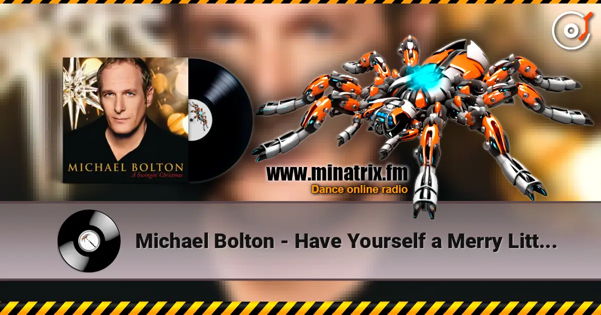 Michael Bolton - Have Yourself a Merry Little Christmas listen online in high quality | Minatrix.FM