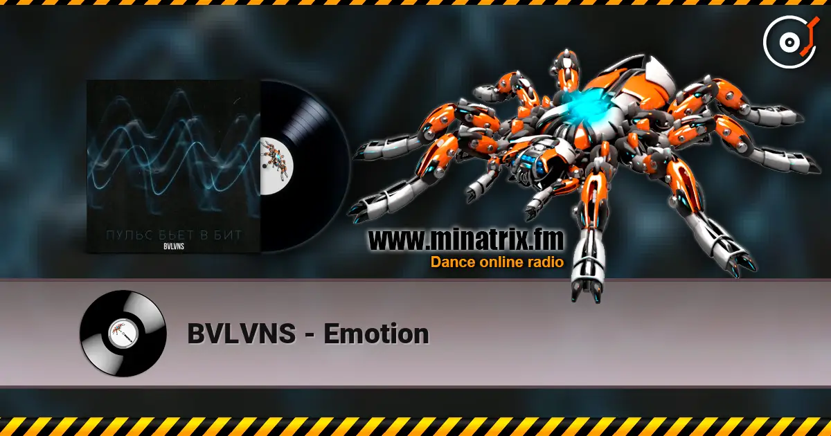 BVLVNS - Emotion listen online in high quality | Minatrix.FM