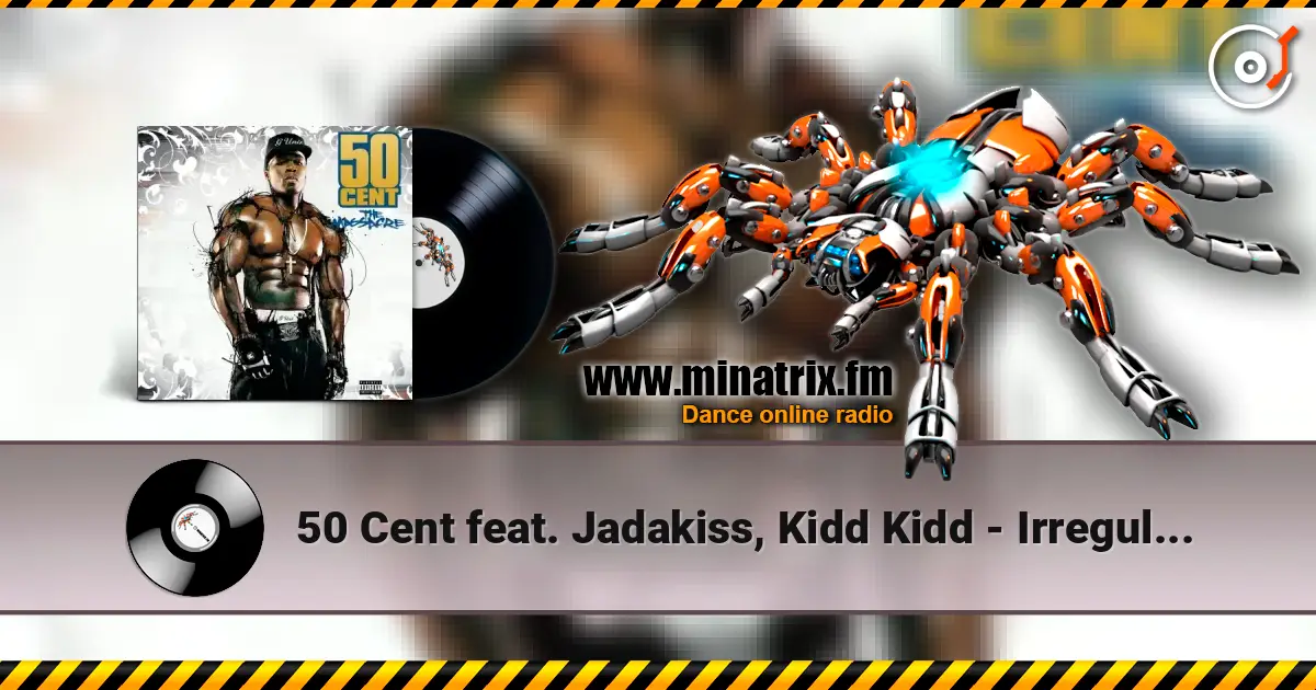 50 Cent feat. Jadakiss, Kidd Kidd - Irregular Heartbeat listen online in high quality | Minatrix.FM