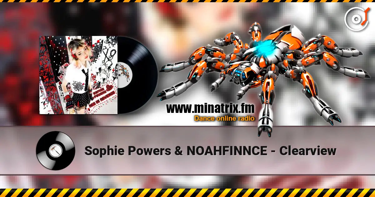Sophie Powers & NOAHFINNCE - Clearview listen online in high quality | Minatrix.FM
