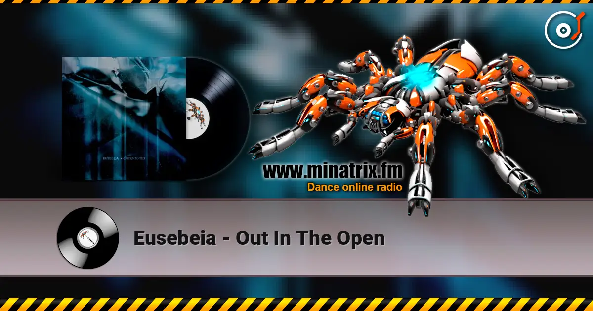 Eusebeia - Out In The Open listen online in high quality | Minatrix.FM
