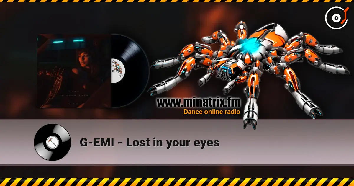 G-EMI - Lost in your eyes listen online in high quality | Minatrix.FM