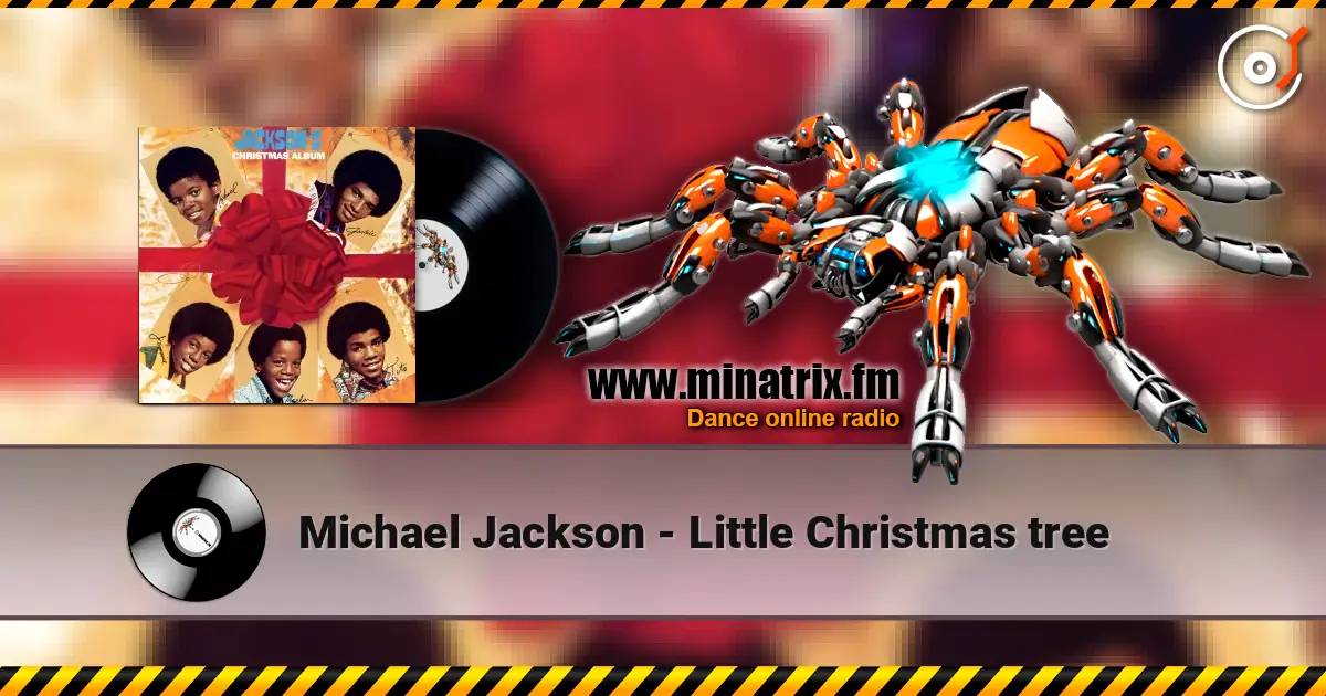 Michael Jackson - Little Christmas tree listen online in high quality | Minatrix.FM