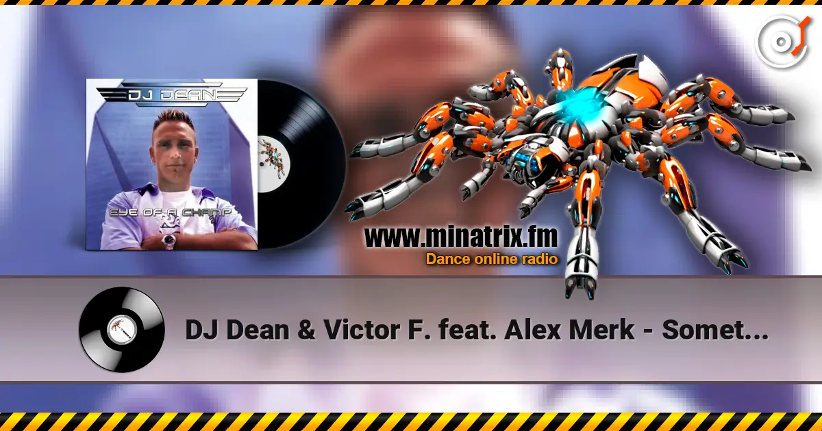 DJ Dean & Victor F. feat. Alex Merk - Sometimes (Extended Mix) listen online in high quality | Minatrix.FM