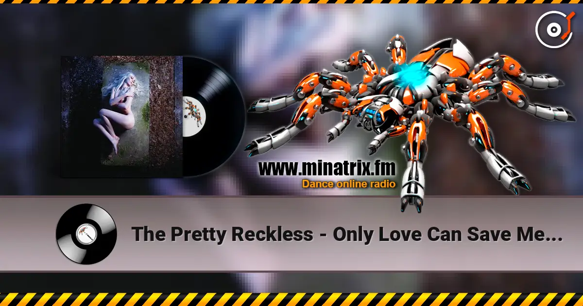 The Pretty Reckless - Only Love Can Save Me Now listen online in high quality | Minatrix.FM