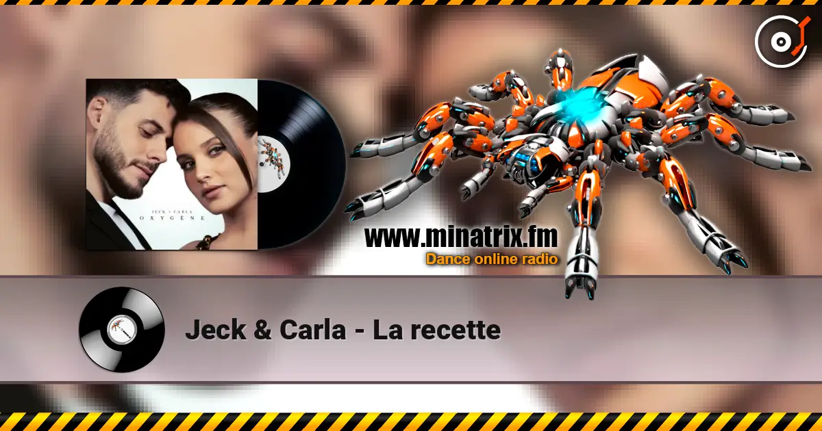 Jeck & Carla - La recette слухати онлайн у високій якості | Minatrix.FM