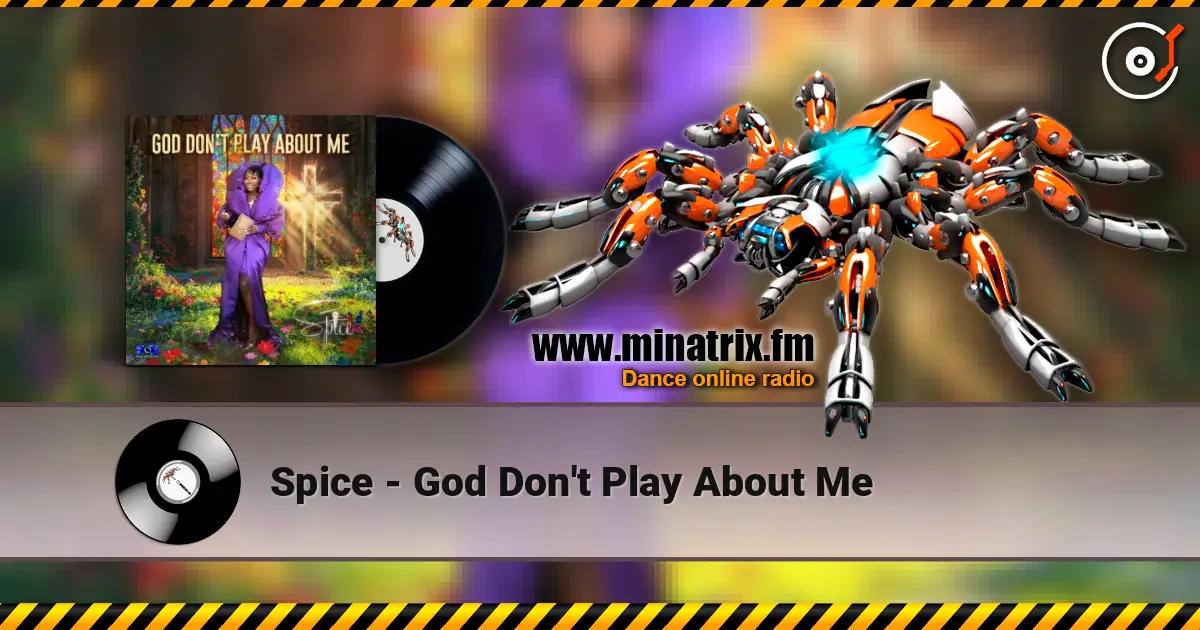 Spice - God Don't Play About Me слухати онлайн у високій якості | Minatrix.FM