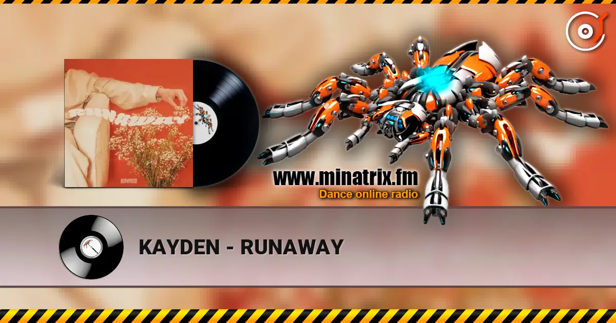 KAYDEN - RUNAWAY слухати онлайн у високій якості | Minatrix.FM