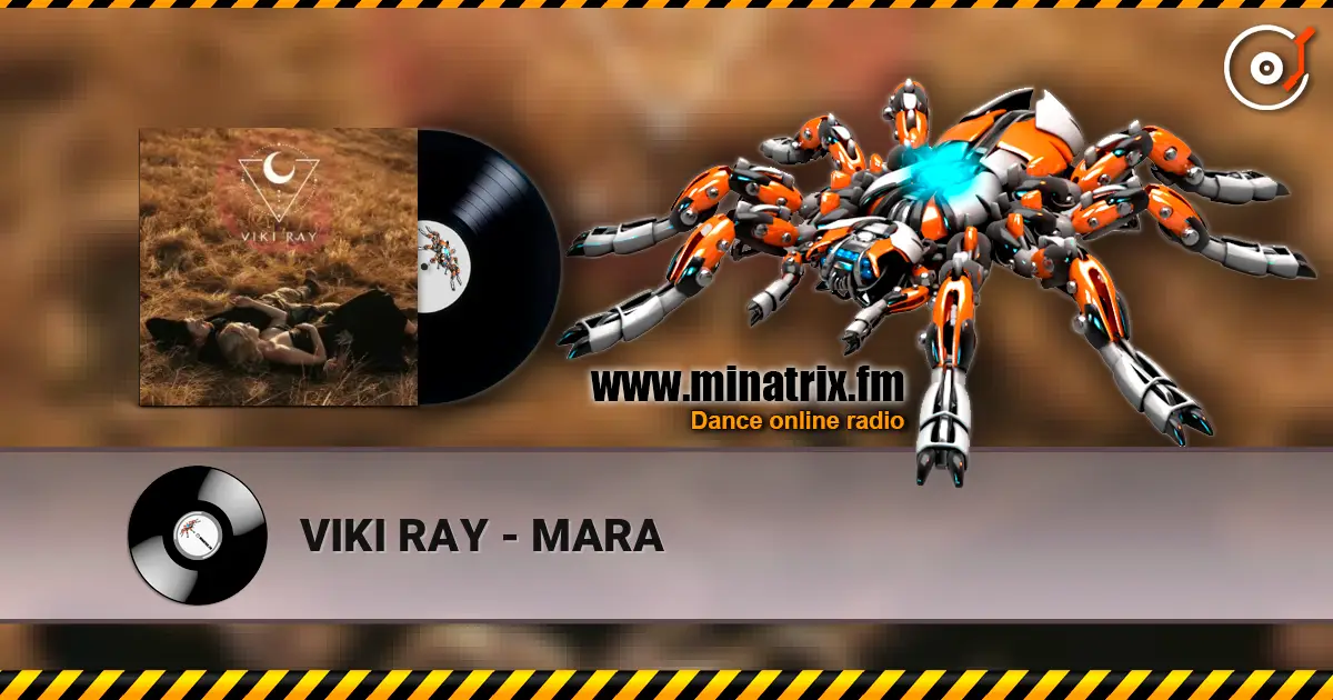 VIKI RAY - MARA listen online in high quality | Minatrix.FM