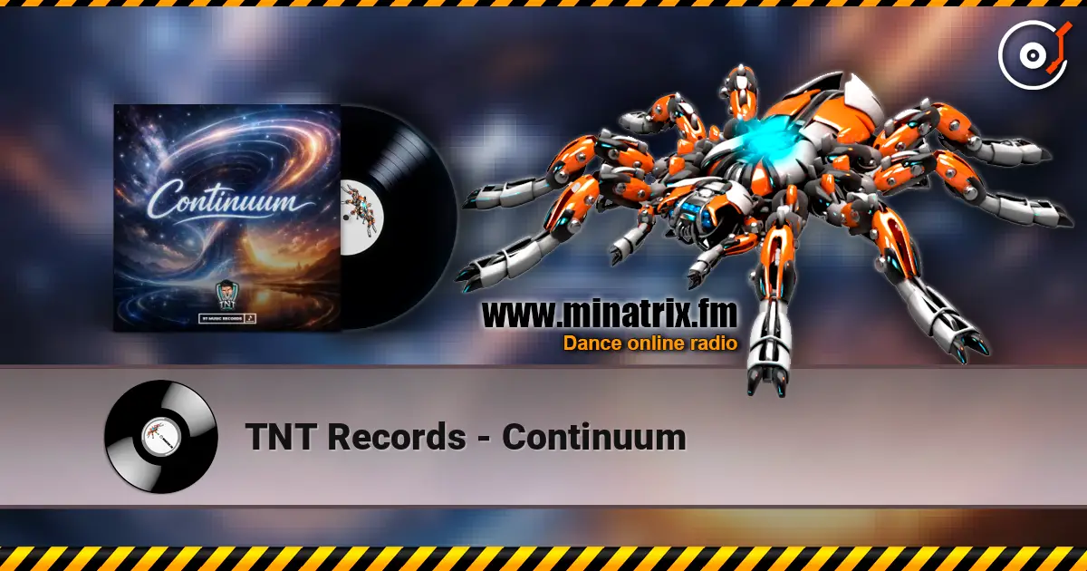 TNT Records - Continuum listen online in high quality | Minatrix.FM