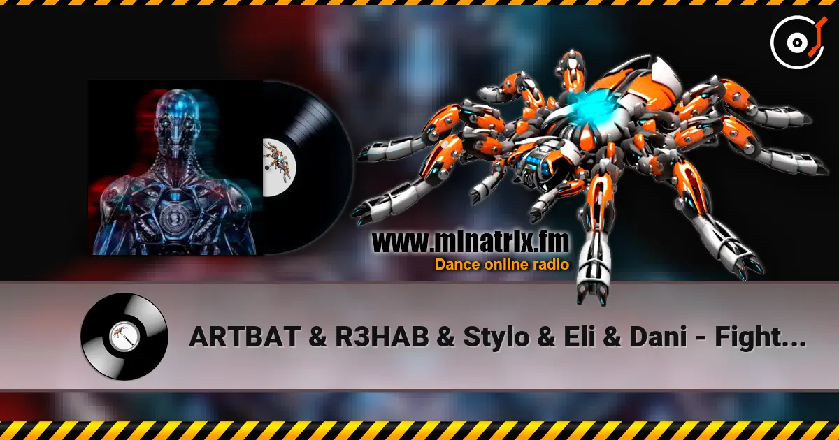 ARTBAT & R3HAB & Stylo & Eli & Dani - Fight Machine (feat NAIIM) listen online in high quality | Minatrix.FM