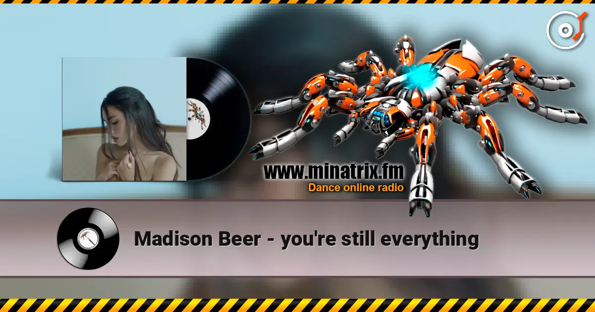 Madison Beer - you're still everything слухати онлайн у високій якості | Minatrix.FM
