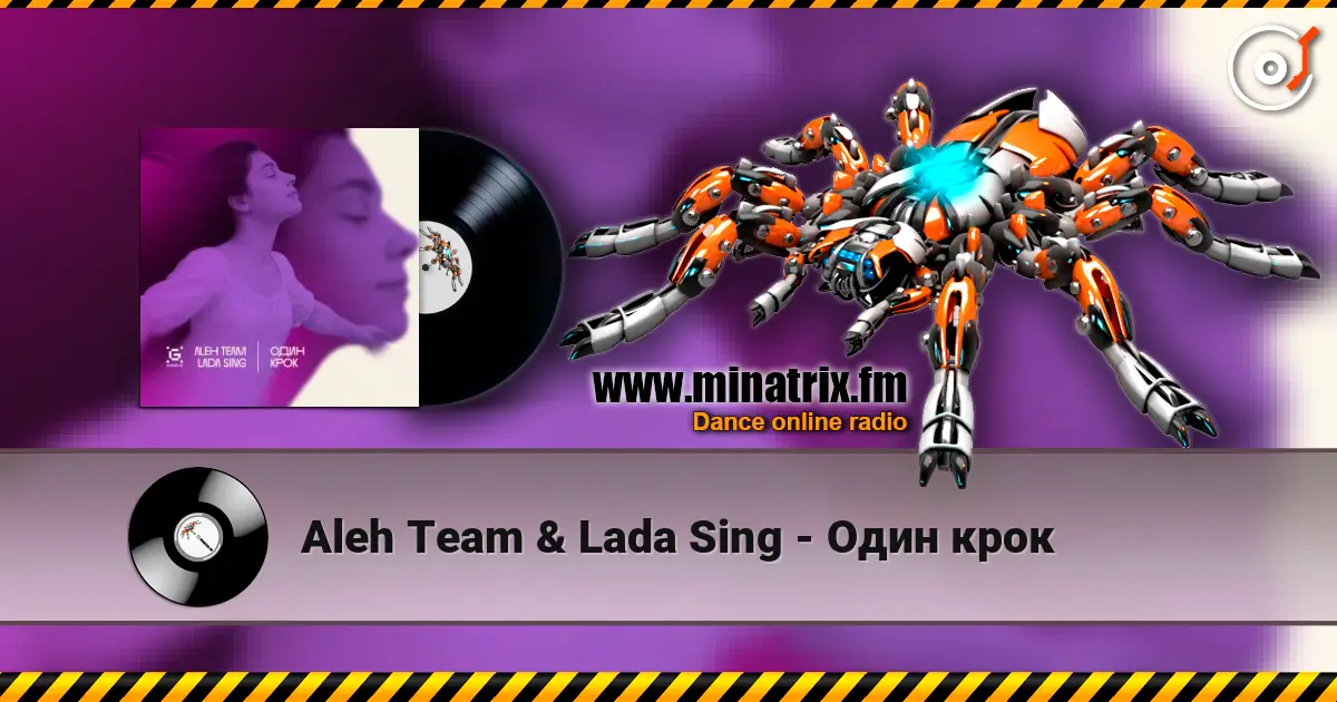 Aleh Team & Lada Sing - Один крок listen online in high quality | Minatrix.FM