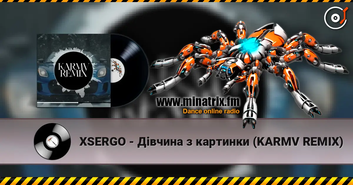 XSERGO - Дівчина з картинки (KARMV REMIX) listen online in high quality | Minatrix.FM