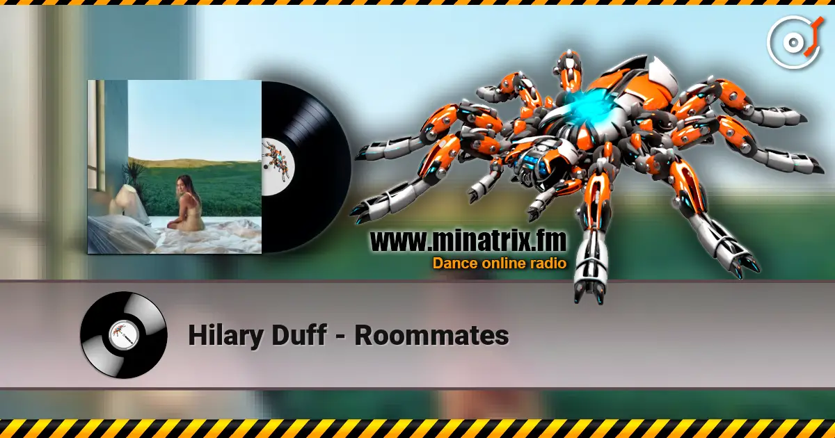Hilary Duff - Roommates слухати онлайн у високій якості | Minatrix.FM