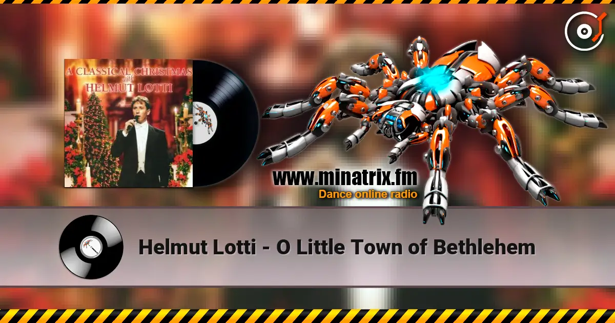 Helmut Lotti - O Little Town of Bethlehem слухати онлайн у високій якості | Minatrix.FM