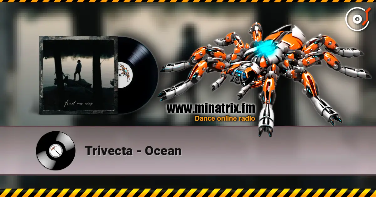 Trivecta - Ocean listen online in high quality | Minatrix.FM