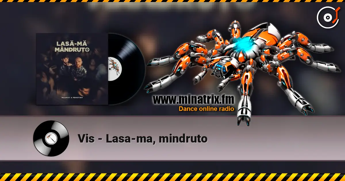 Vis - Lasa-ma, mindruto слухати онлайн у високій якості | Minatrix.FM