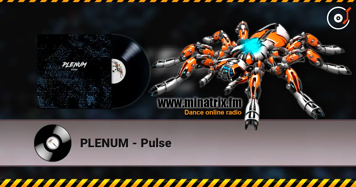 PLENUM - Pulse listen online in high quality | Minatrix.FM