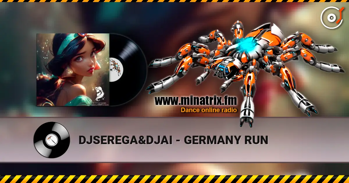 DJSEREGA&DJAI - GERMANY RUN listen online in high quality | Minatrix.FM