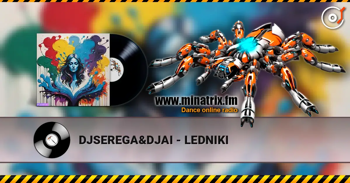DJSEREGA&DJAI - LEDNIKI listen online in high quality | Minatrix.FM