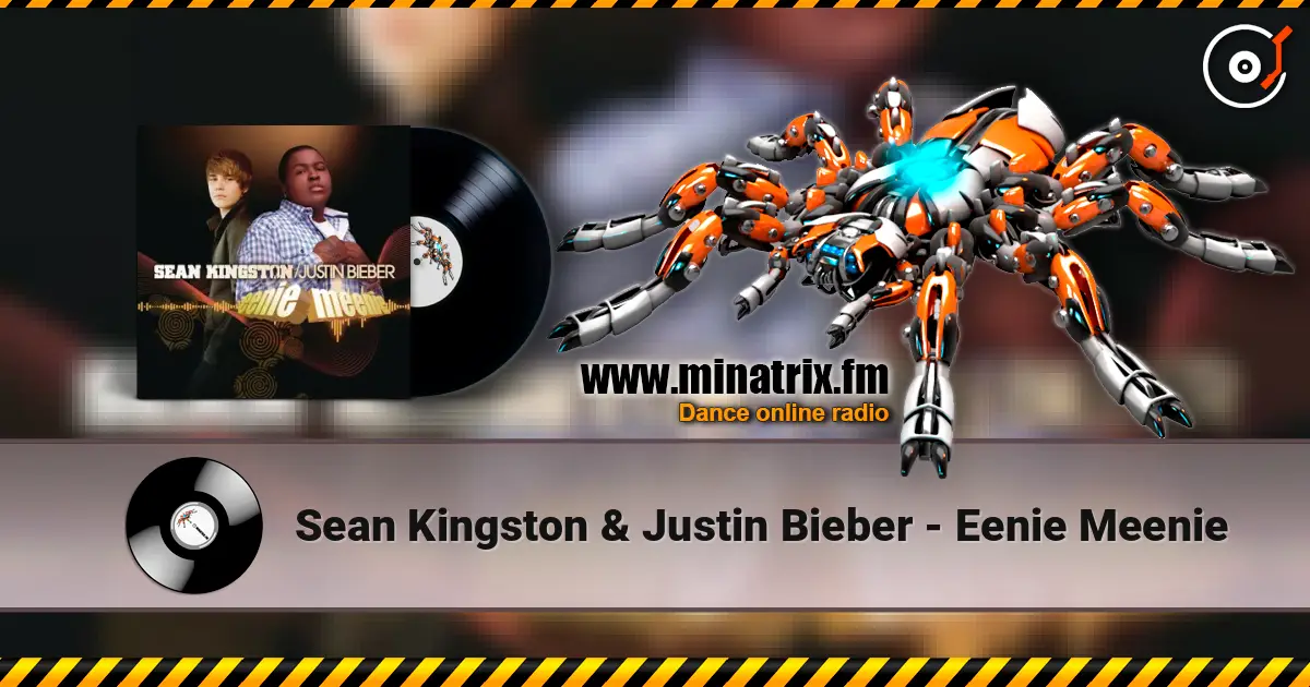 Sean Kingston & Justin Bieber - Eenie Meenie listen online in high quality | Minatrix.FM