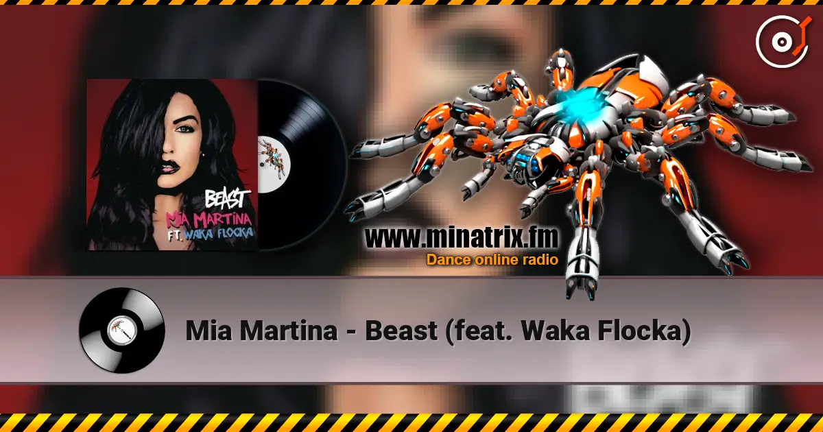 Mia Martina - Beast (feat. Waka Flocka) listen online in high quality | Minatrix.FM