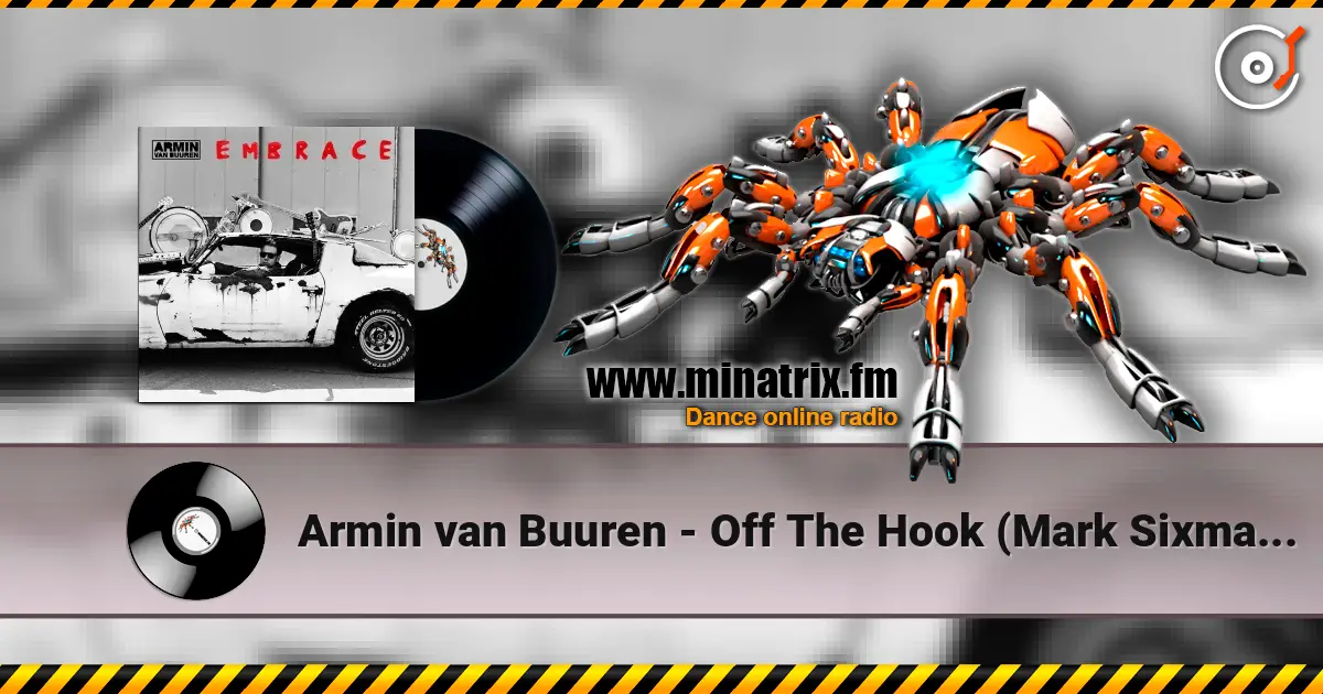 Armin van Buuren - Off The Hook (Mark Sixma Remix) listen online in high quality | Minatrix.FM