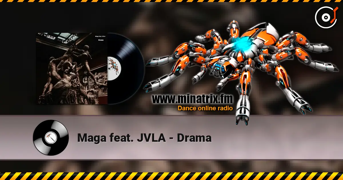 Maga feat. JVLA - Drama слухати онлайн у високій якості | Minatrix.FM