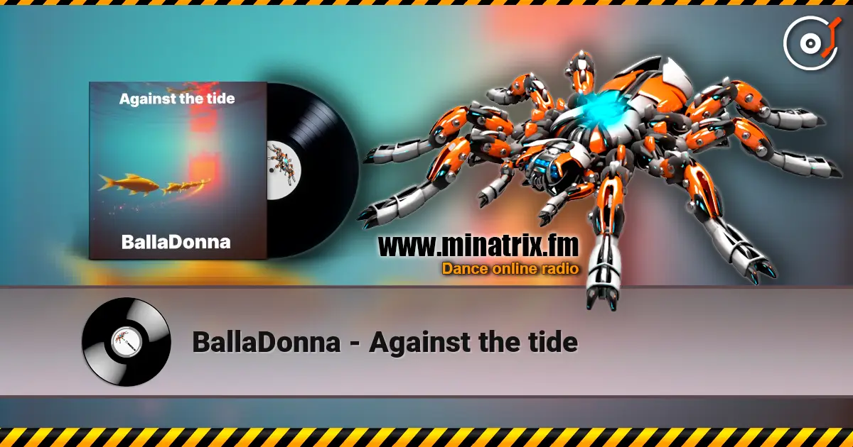 BallaDonna - Against the tide listen online in high quality | Minatrix.FM