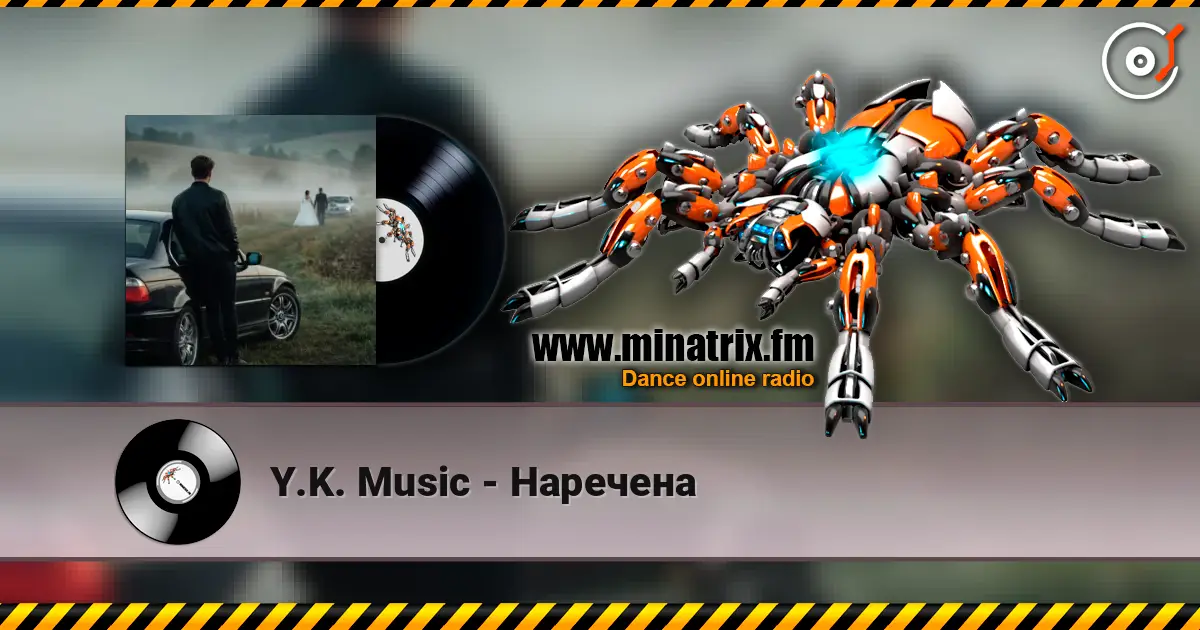 Y.K. Music - Наречена слухати онлайн у високій якості | Minatrix.FM