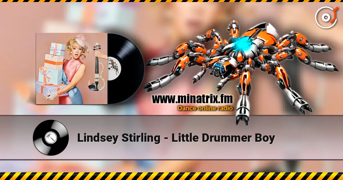 Lindsey Stirling - Little Drummer Boy listen online in high quality | Minatrix.FM