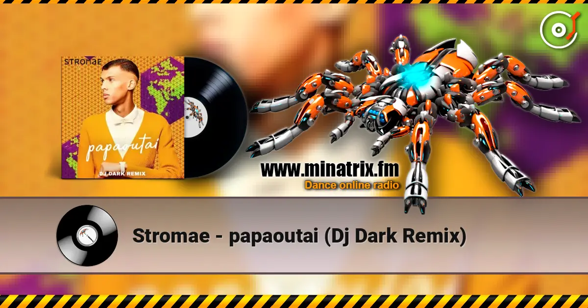 Stromae - papaoutai (Dj Dark Remix) listen online in high quality | Minatrix.FM